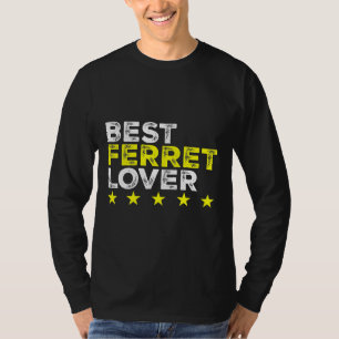 Camiseta Best Ferret For Ferret