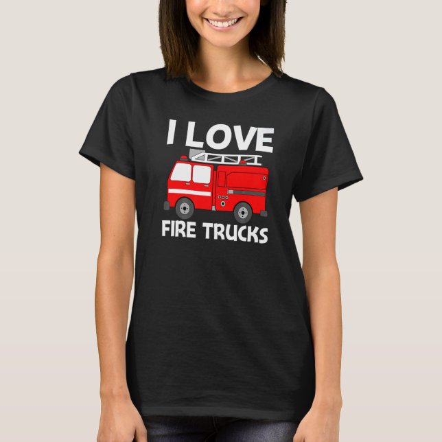 Camiseta Best Fire Truck For Men Women Fire Truck Firefight (Frente)