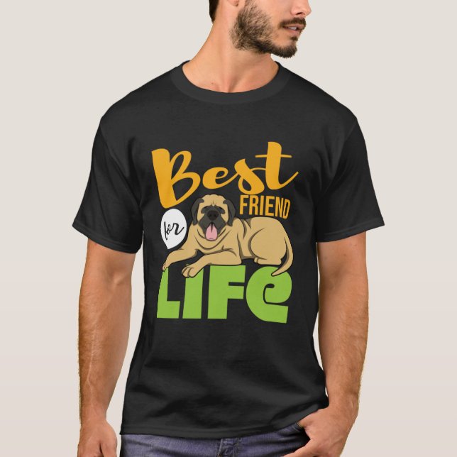 Camiseta Best Friend For Life Mastiff (Frente)