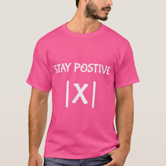 Camiseta Best Funny Matheacher Joke Men Women Fun Stay Posi