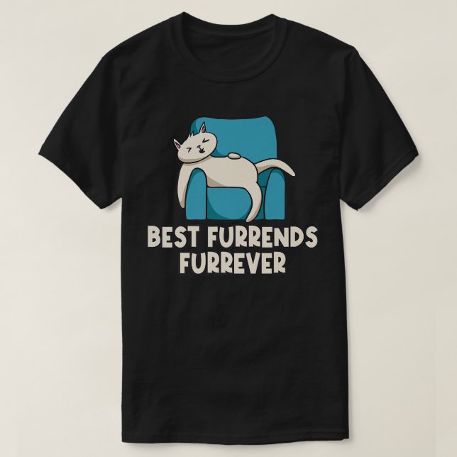 Camiseta Best Furrends Furrever Cat Lover Friends Kitten Bu (Frente do Design)