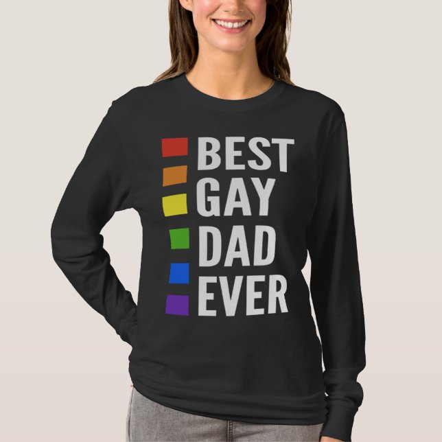 Camiseta Best Gay Dad Ever Gay Men Dads (Frente)