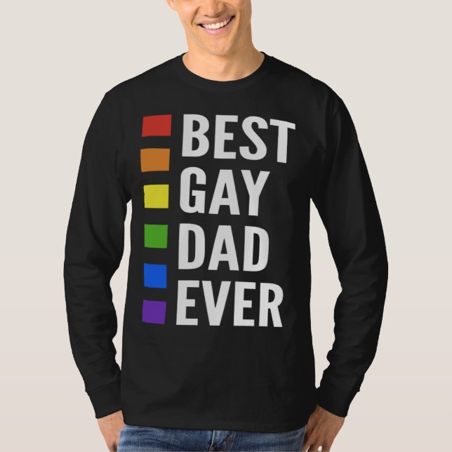 Camiseta Best Gay Dad Ever Gay Men Dads (Frente)