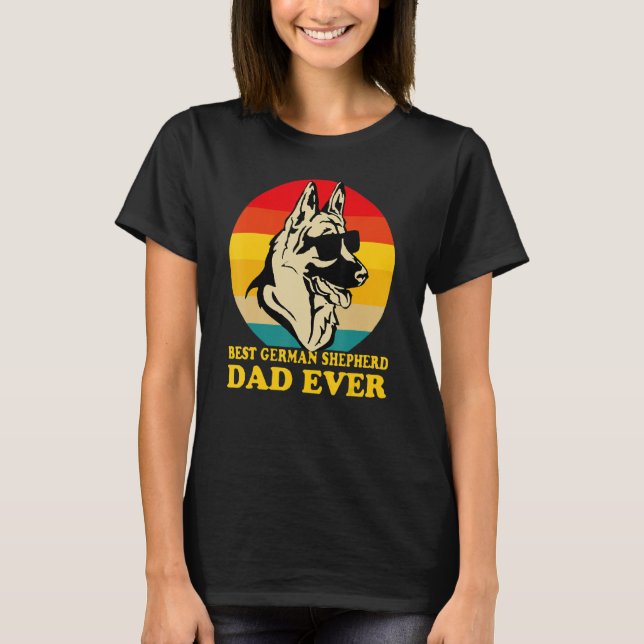 Camiseta Best German Shepherd Dad Ever Father s Day Dog  Ow (Frente)