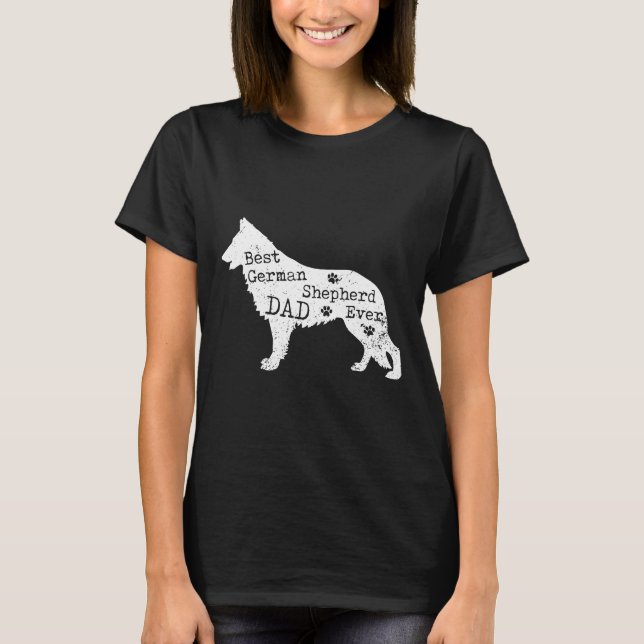 Camiseta Best German Shepherd Dog Dad Ever (Frente)