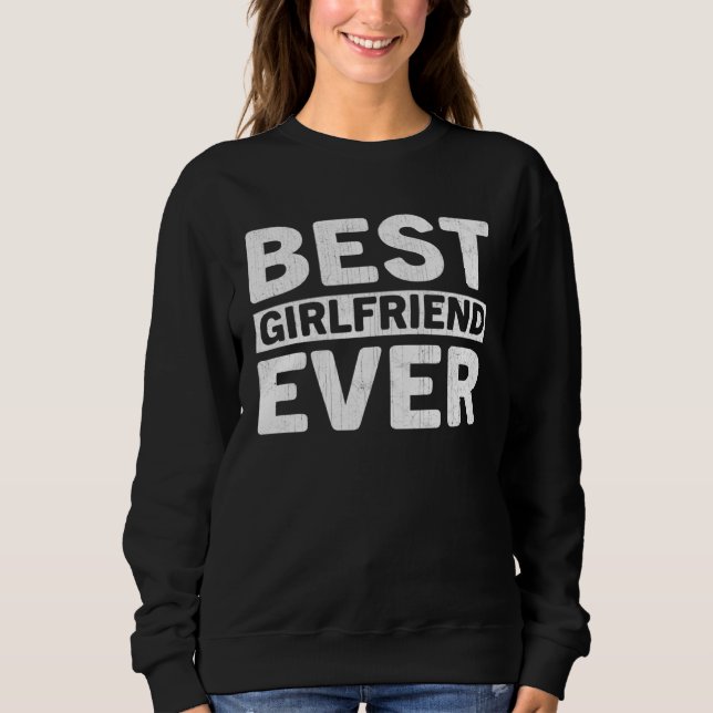 Camiseta Best Girlfriend Ever  Valentines Day Girlfriend (Frente)