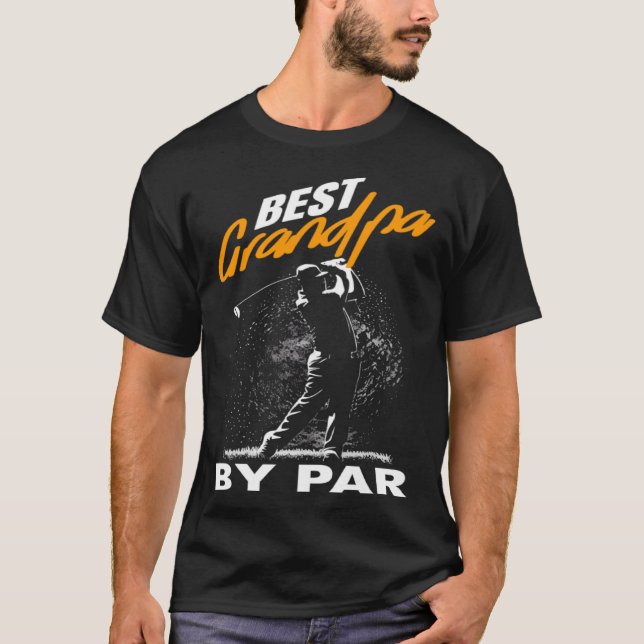 Camiseta best grandpa by par  fathers day golf (Frente)