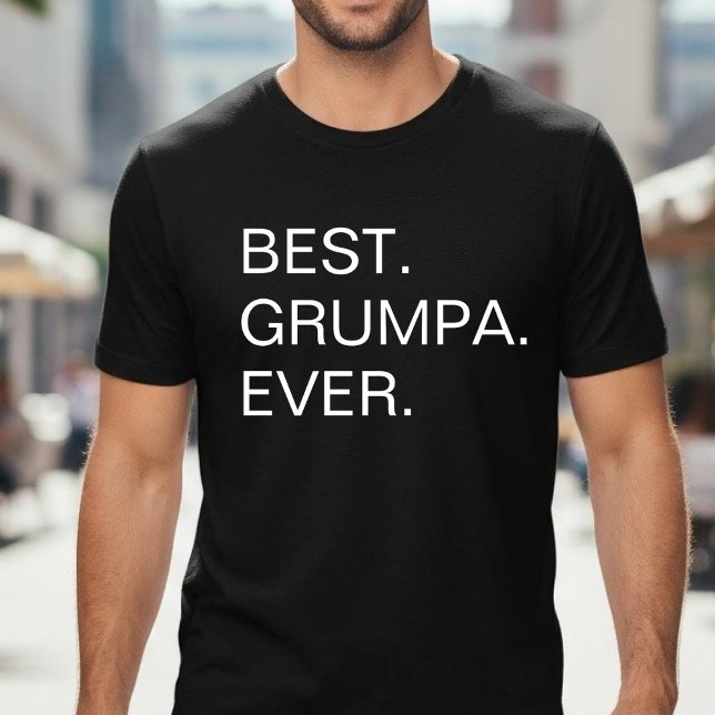 Camiseta Best Grumpa Ever Funny Fathers Day (Criador carregado)