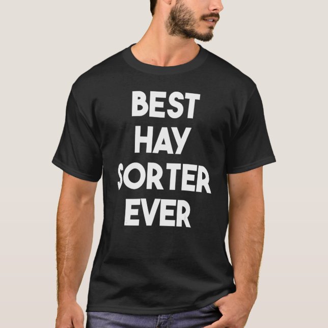 Camiseta Best Hay Sorter Ever (Frente)