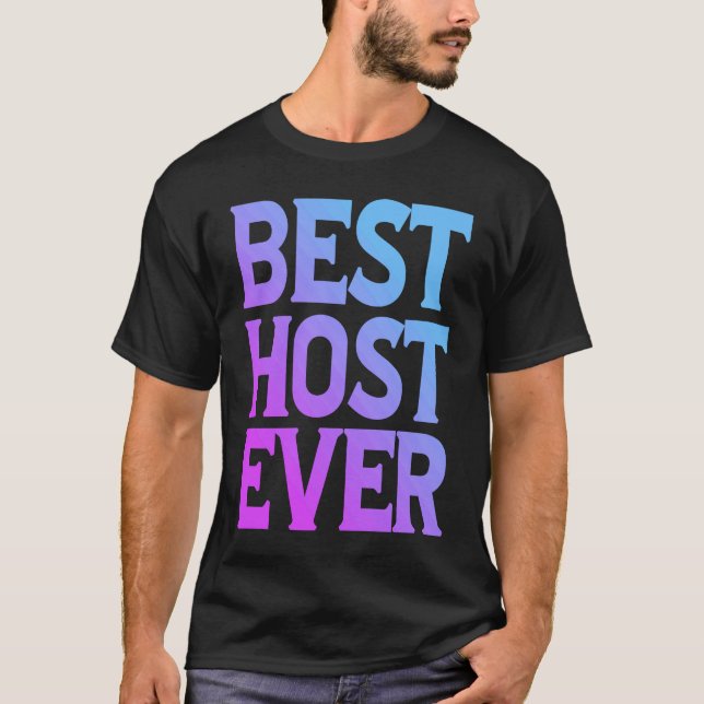 Camiseta Best Host Ever             (Frente)
