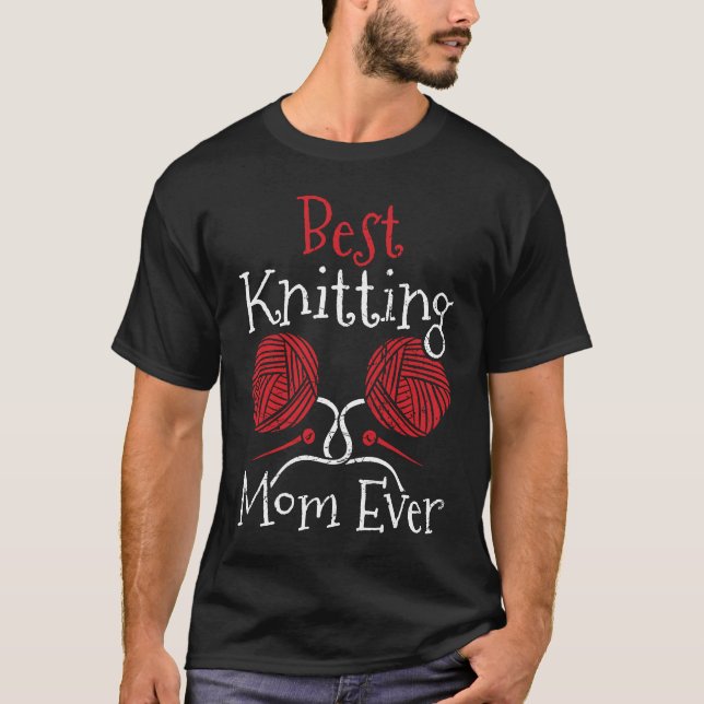 Camiseta Best Knitting Mom Ever Knitting Knitter Mother   1 (Frente)