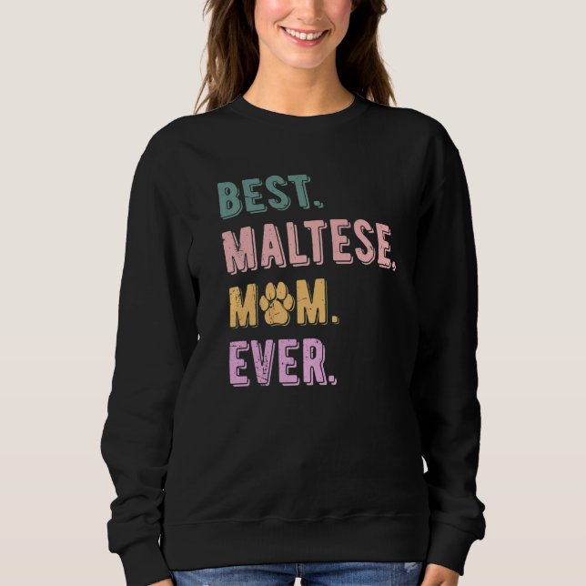 Camiseta Best Maltese Mom Ever Maltese Dog Mom  Maltese (Frente)