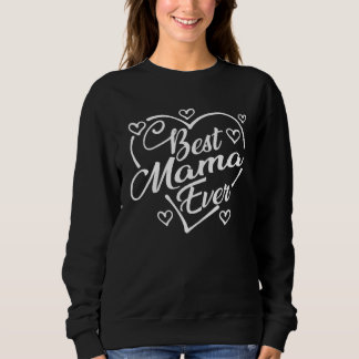 Camiseta Best Mama Ever   Heart Shape Mother s Day