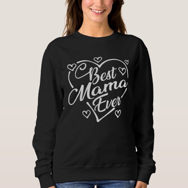 Camiseta Best Mama Ever   Heart Shape Mother s Day (Frente)