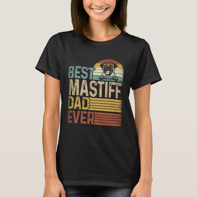 Camiseta Best Mastiff Dad Ever Retro Fathers Day (Frente)