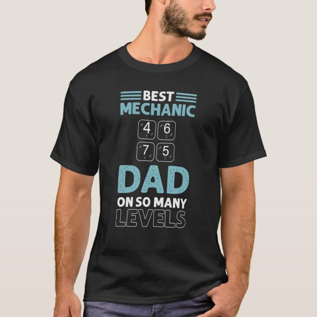 Camiseta Best Mechanic Dad On So Many Levels Elevator (Frente)