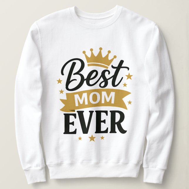 Camiseta Best Mom Ever (Frente do Design)