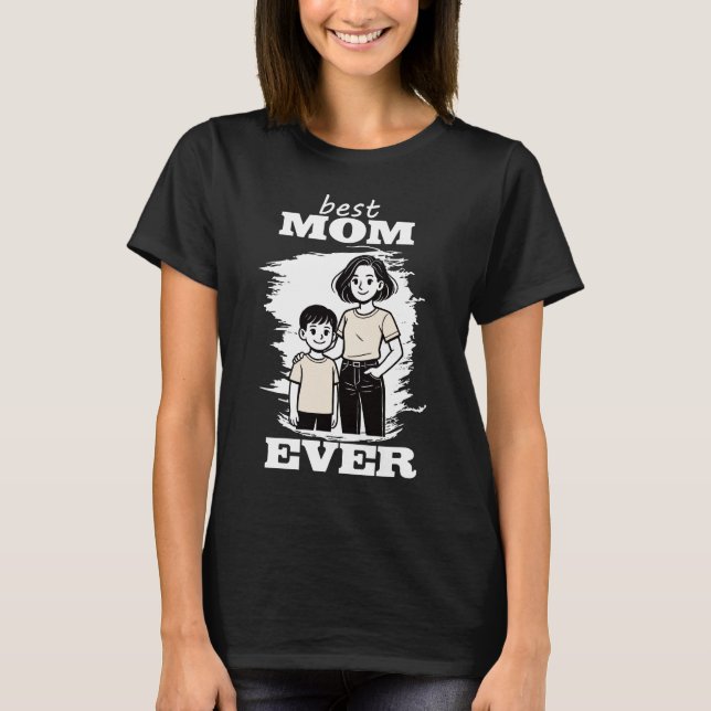 Camiseta Best Mom Ever - beste Mama der Welt (Frente)