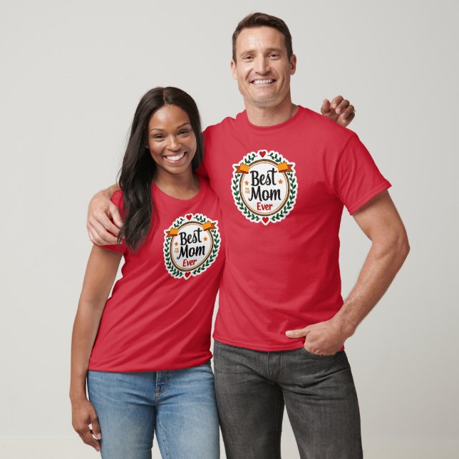 Camiseta Best Mom Ever Floral Badge Design (Unissex)