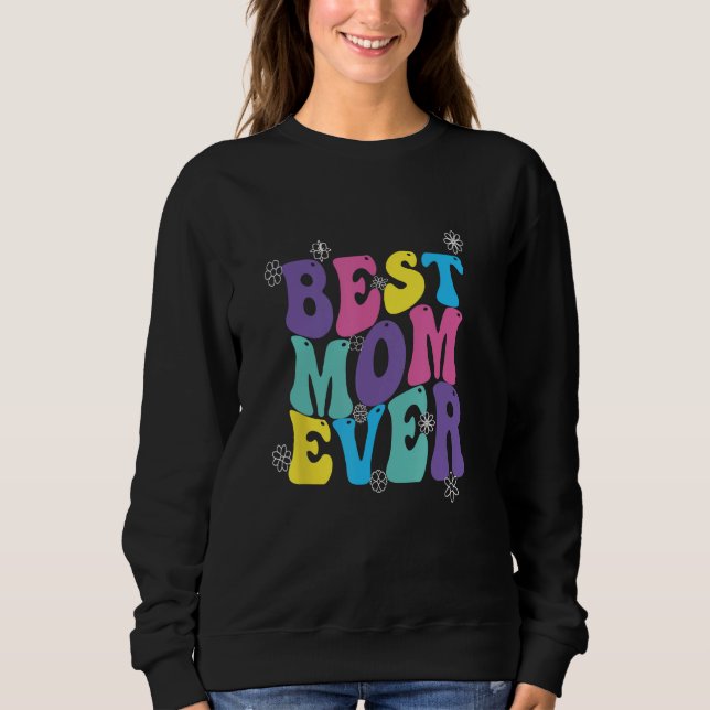 Camiseta Best Mom Ever Mothers Day Groovy (Frente)