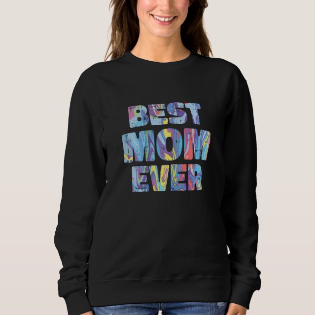 Camiseta Best Mom Ever Mothers Day Retro Acrylic Paint Mama (Frente)
