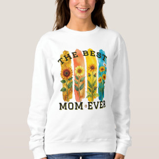 Camiseta Best Mom Ever Sunflower Watercolor Sweatshirt - Mo