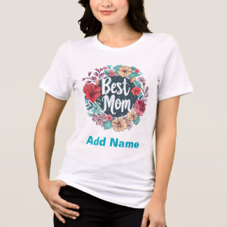 Camiseta Best Mom Floral Wreath - Elegant Mother's Day Gift
