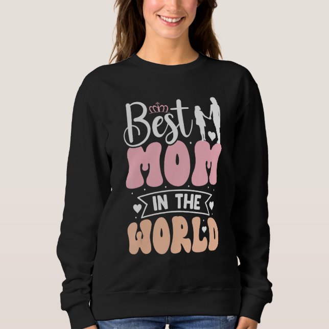 Camiseta Best mom in the world Mother s Day (Frente)