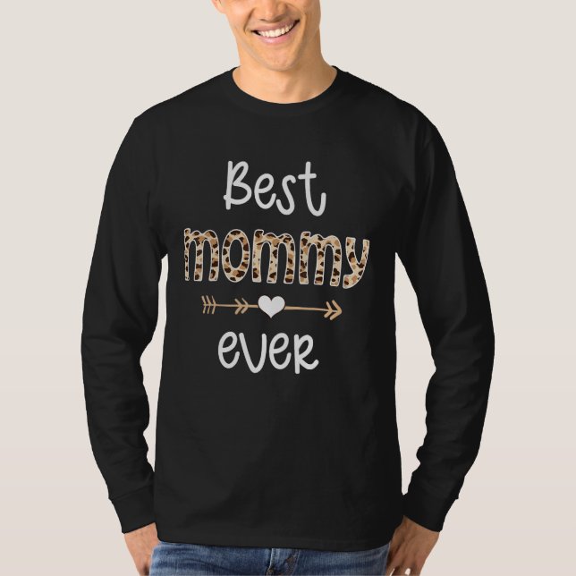 Camiseta Best Mommy Ever Grandmother Appreciation Matching  (Frente)