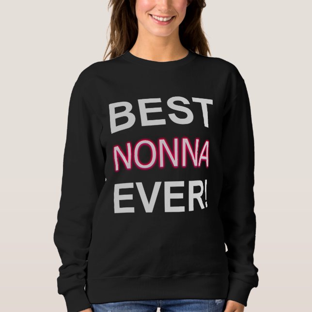Camiseta Best Nonna Ever Italy Grandma Apparel Italian Gran (Frente)