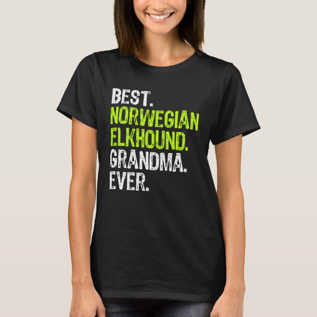 Camiseta Best Norwegian Elkhound Grandma Ever Dog (Frente)
