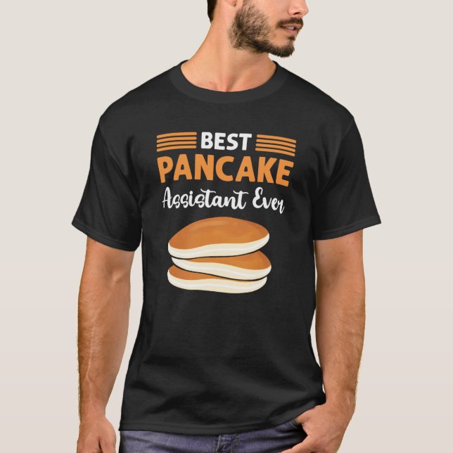 Camiseta Best Pancake Assistant Ever Flapjack Pancake Maker (Frente)