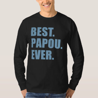 Camiseta Best Papou Ever Greek Grandfather
