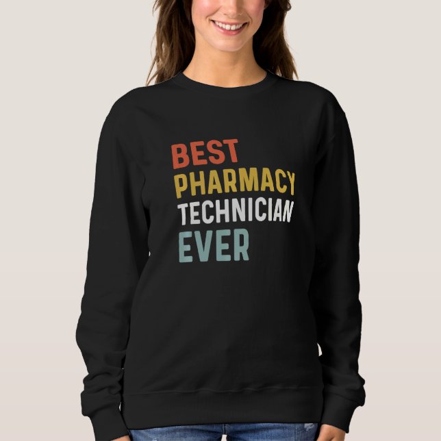 Camiseta Best Pharmacy Tech Ever Humor Pharmacy Wee Apprec (Frente)