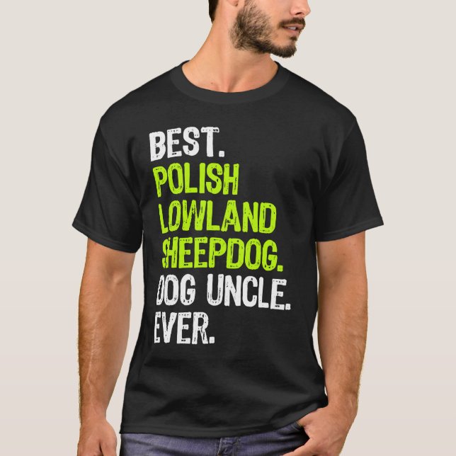 Camiseta Best Polish Lowland Sheepdog Dog Uncle Ever (Frente)