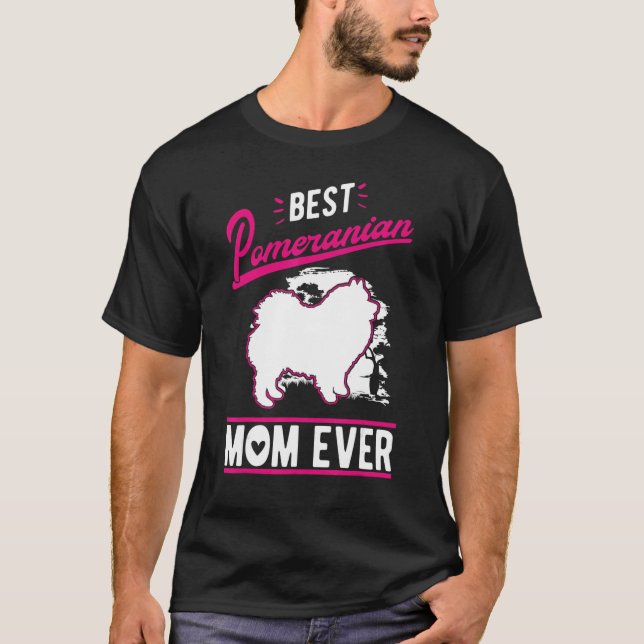 Camiseta Best Pomeranian Mom Ever (Frente)