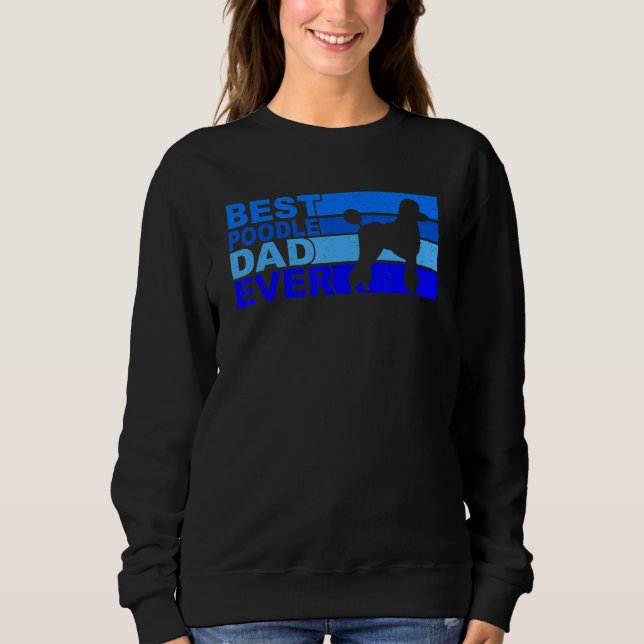Camiseta Best Poodle Dad Ever Poodle (Frente)