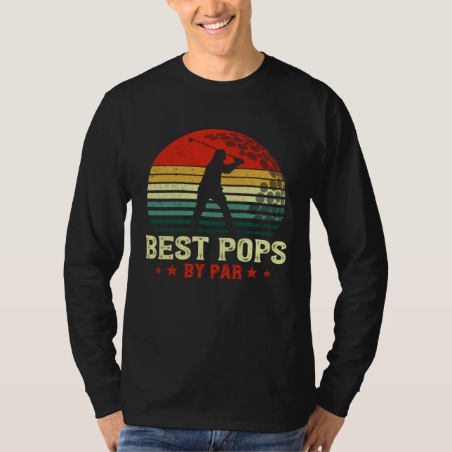 Camiseta Best Pops By Par Daddy Father s Day Golf  Golfer (Frente)