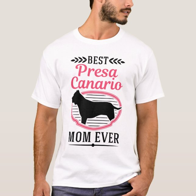 Camiseta Best Presa Canario Mom Ever Dogo (Frente)