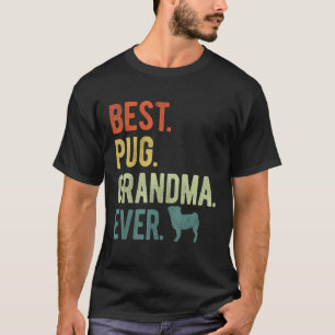 Camiseta Best Pug Avó Ever Dog Amava Dia de as mães 1