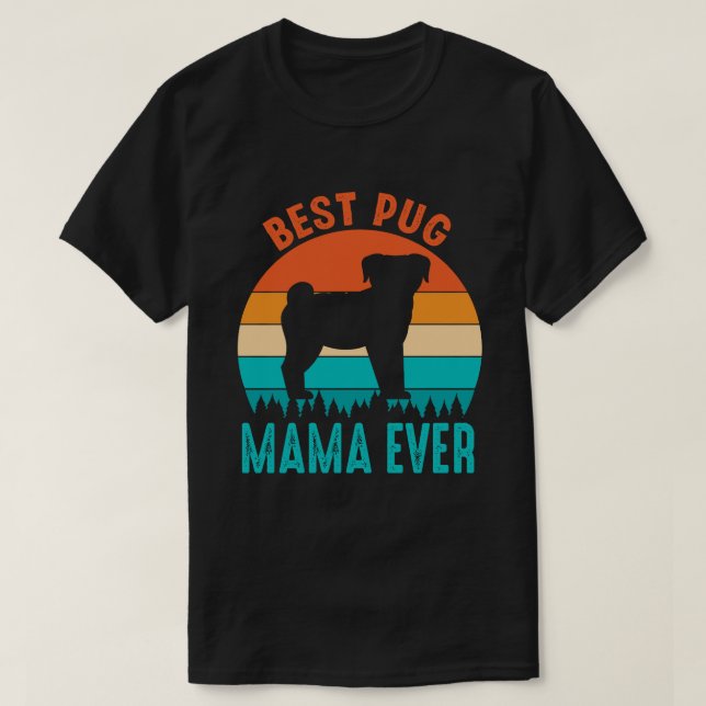 Camiseta Best Pug MAMA EVENTUAL Vintage (Frente do Design)