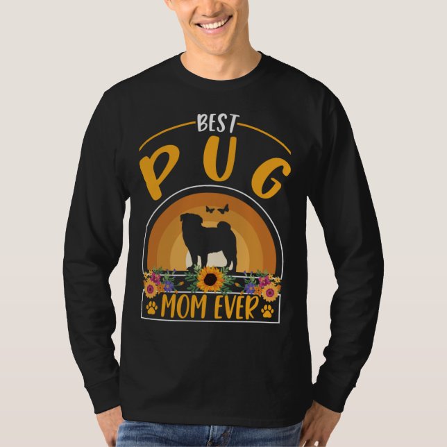 Camiseta Best Pug Mom Ever (Frente)