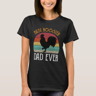 Camiseta Best Rooster Daddy Ever  chickens Hen  farmer