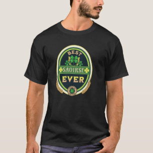 Camiseta Best Saoirse Ever Personal Name Irish Retro Beer L