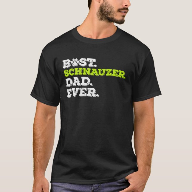 Camiseta Best Schnauzer Dad Ever Giant Schnauzer Dog (Frente)