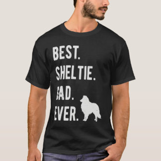 Camiseta Best Sheltie Dad Ever Mens Shetland Sheepdog Dog
