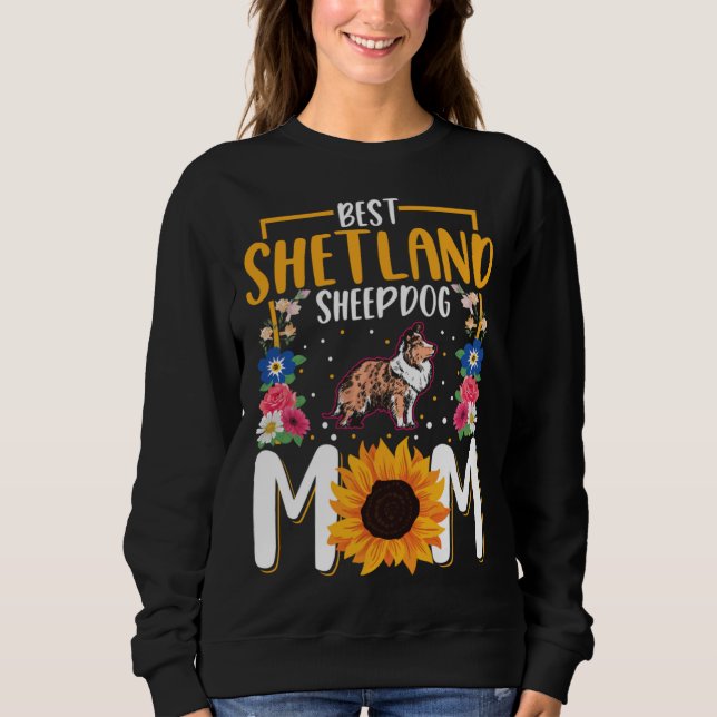 Camiseta Best Shetland Sheepdog Mom Ever Sheltie Mom (Frente)
