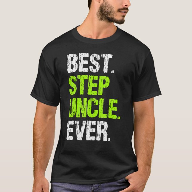 Camiseta Best Step Uncle Ever Cool  StepUncle (Frente)