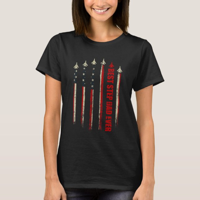 Camiseta Best StepDad Ever American Flag Air fighter Jet Fa (Frente)