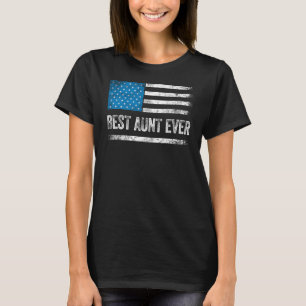 Camiseta Best Tia Ever Tia Piada Ontem na bandeira dos EUA